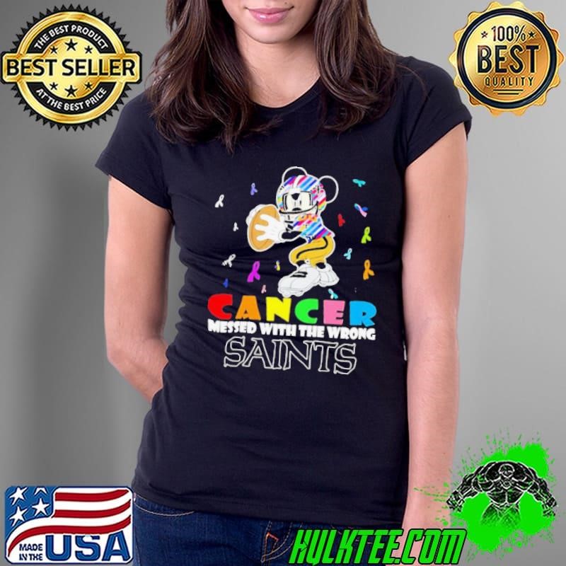 Mickey Cancer messed with wrong New Orleans Saints Ladies Tee