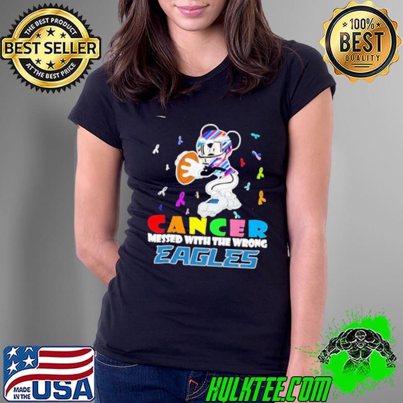 Mickey Cancer messed with wrong Philadelphia Eagles Ladies Tee
