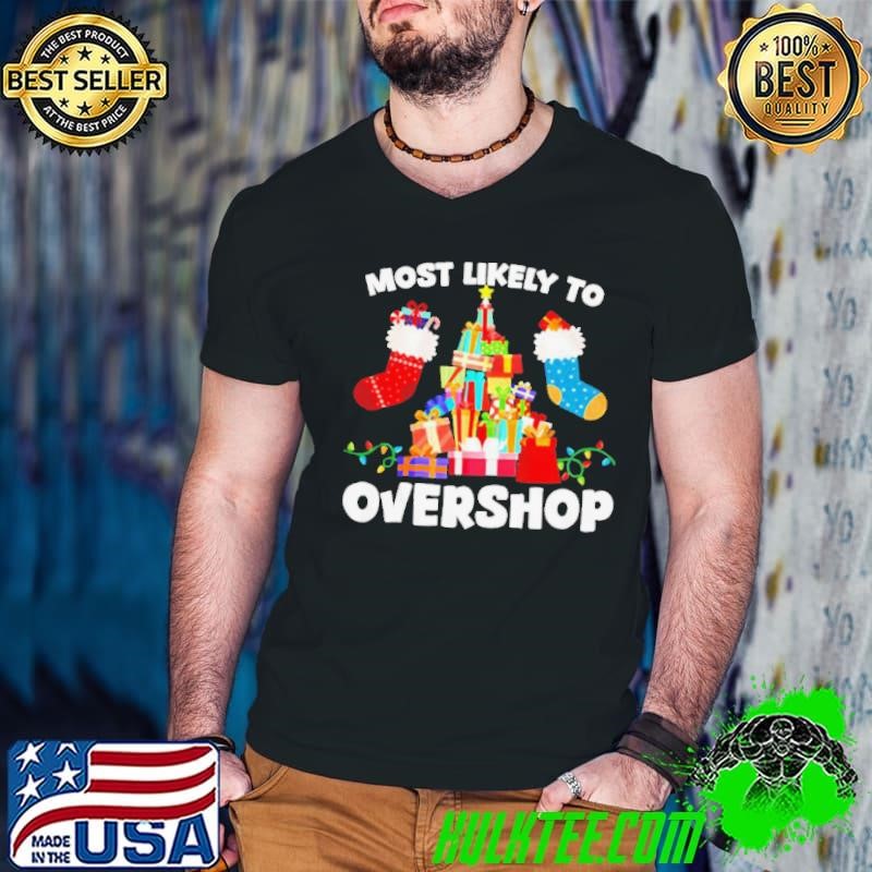 Most Likely To Overshop Christmas sweatshirt