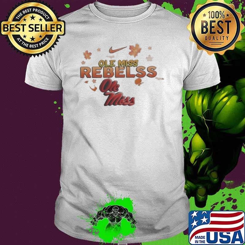 Nike Ole Miss Rebels Turkey Touchdown I Gotta Believe Shirt