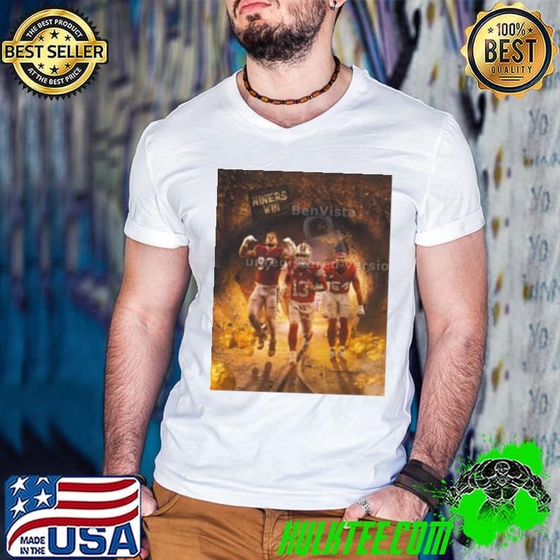 Niners Win San Francisco 49ers Mining Dubs Poster shirt