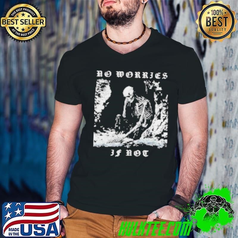 No worries if not death metal skeleton Guys V Neck
