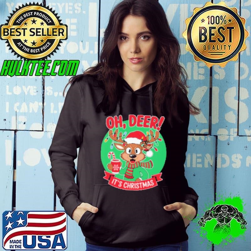 OH, DEER IT'S CHRISTMAS Hoodie