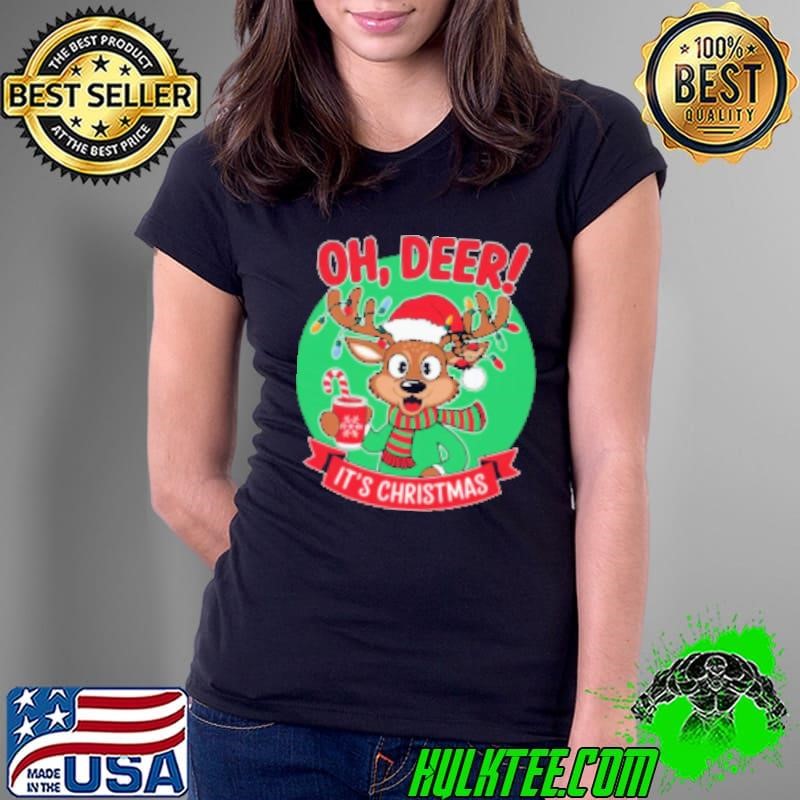 OH, DEER IT'S CHRISTMAS Ladies Tee