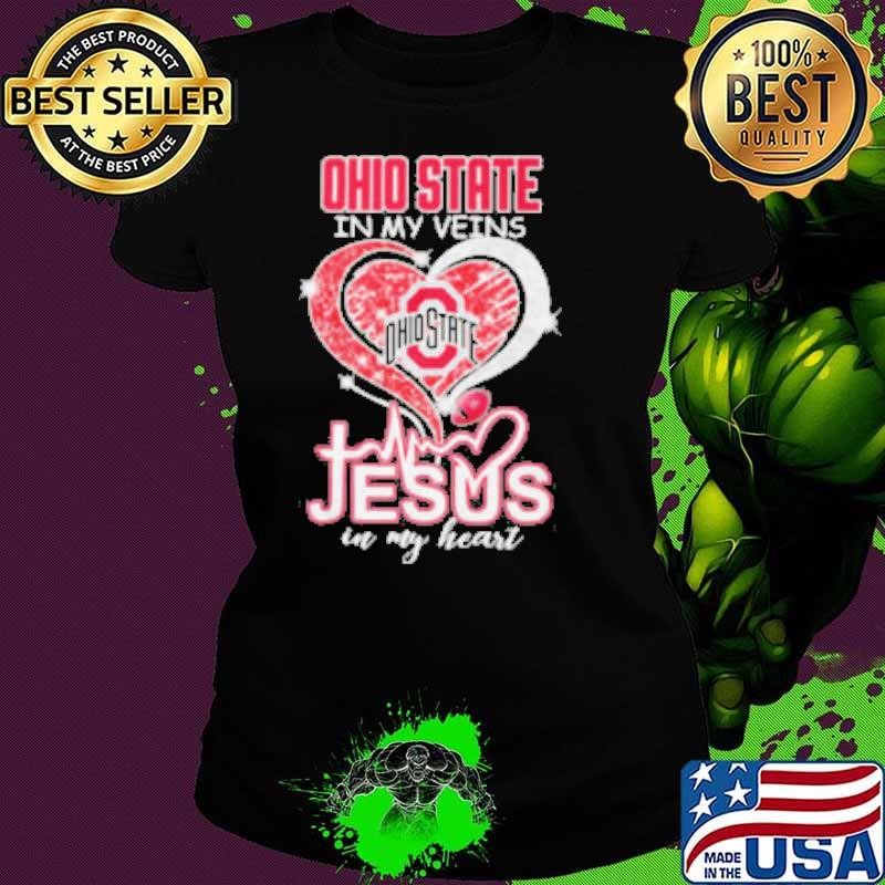 Ohio State In My Veins Jesus In My Heart Shirt