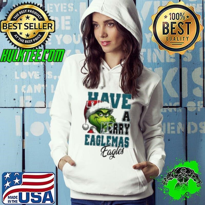 Philadelphia Eagles Have A Merry Eaglemas Eagles Grinch Christmas Hoodie