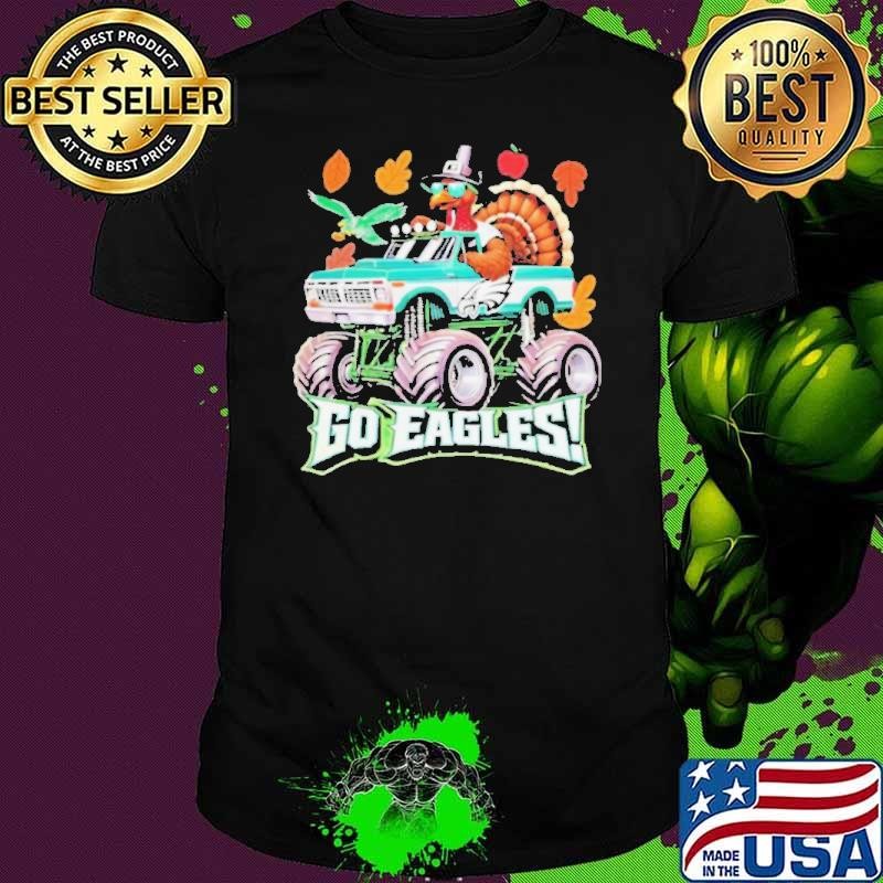 Philadelphia Eagles Turkey Go Eagles Thanksgiving shirt