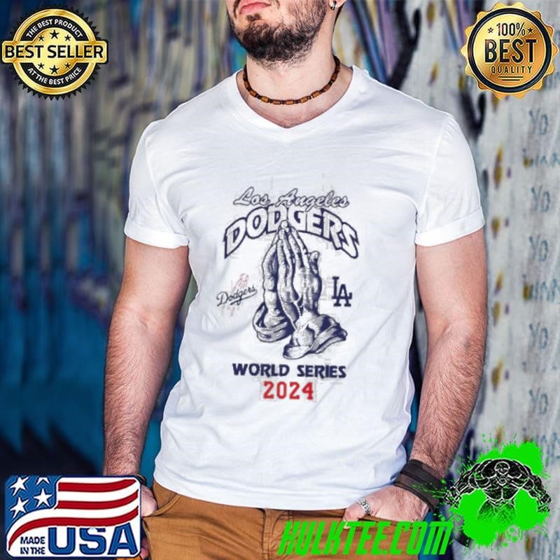 Pray World Series 2024 Los Angeles Dodgers Christian shirt