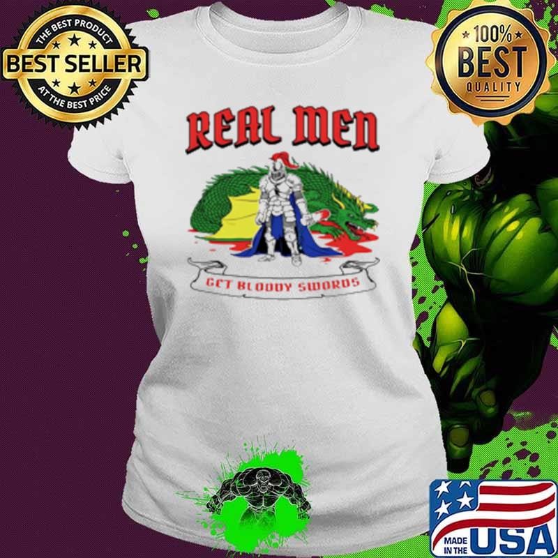 Premium Real men get bloody swords Ladies tee