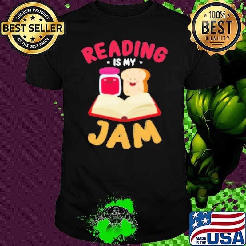 Reading is My Jam Shirt