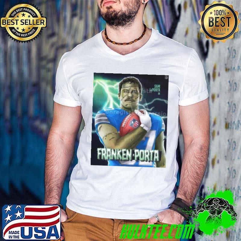 Sam LaPorta In Franken Porta The Tight End Monsters National Tight Ends Day NFL Detroit Lions Poster shirt