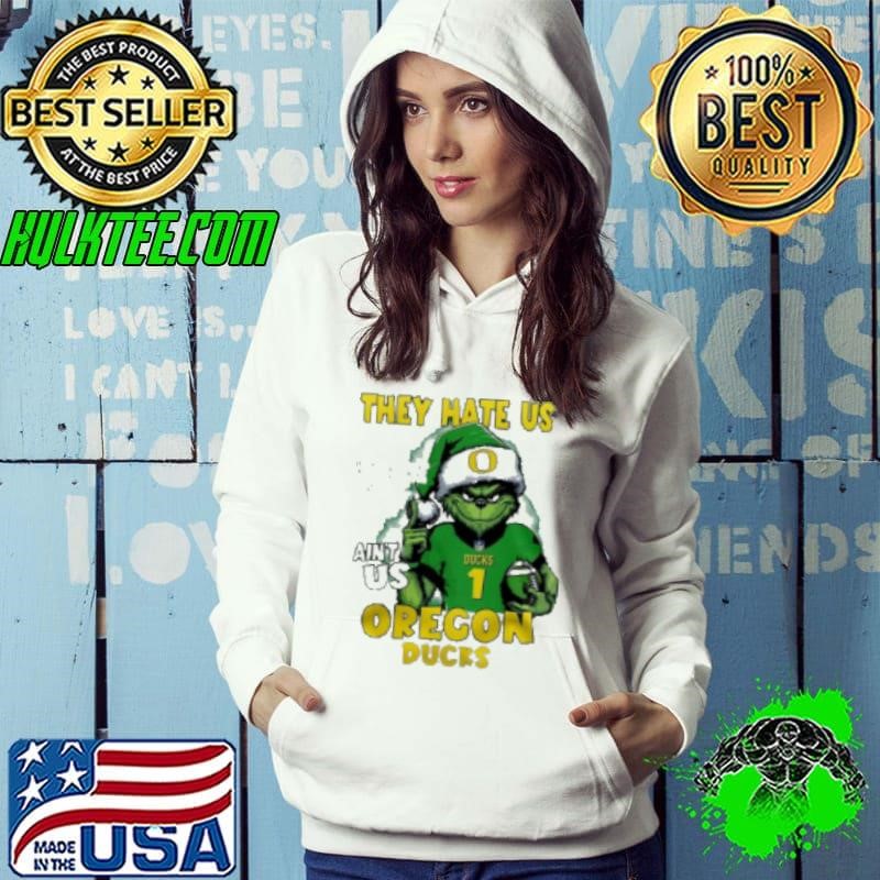 Sana Grinch They Hate Us Because They Ain’t Us Oregon Ducks Christmas 2024 Shirt