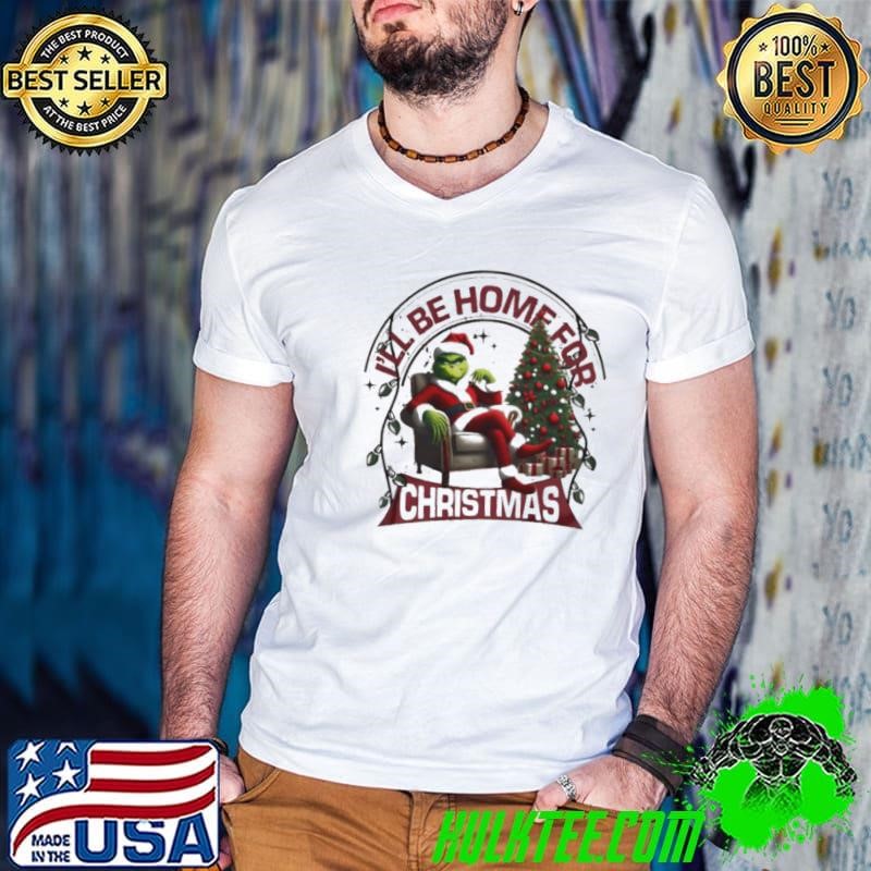 Santa Grinch I’ll be home for Christmas shirt