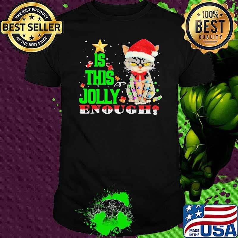 Santa Grumpy Cat Is This Jolly Enough Christmas Shirt