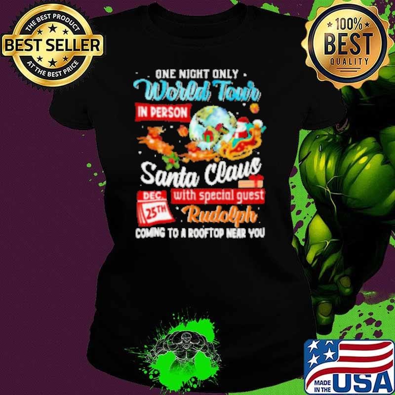 Santa World Tour On 25th Dec Awesome Ladies tee