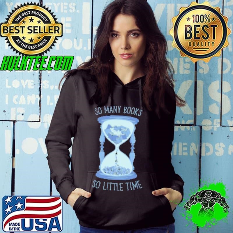 So Many Books So Little Time by Tobe Fonseca Hoodie