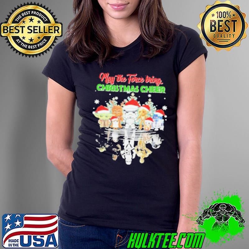 Star Wars May The Force Bring Christmas Cheer Ladies Tee