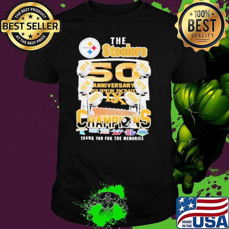 The Pittsburgh Steelers 50 Anniversary Super Bowl Champions Thank You For The Memories Unisex