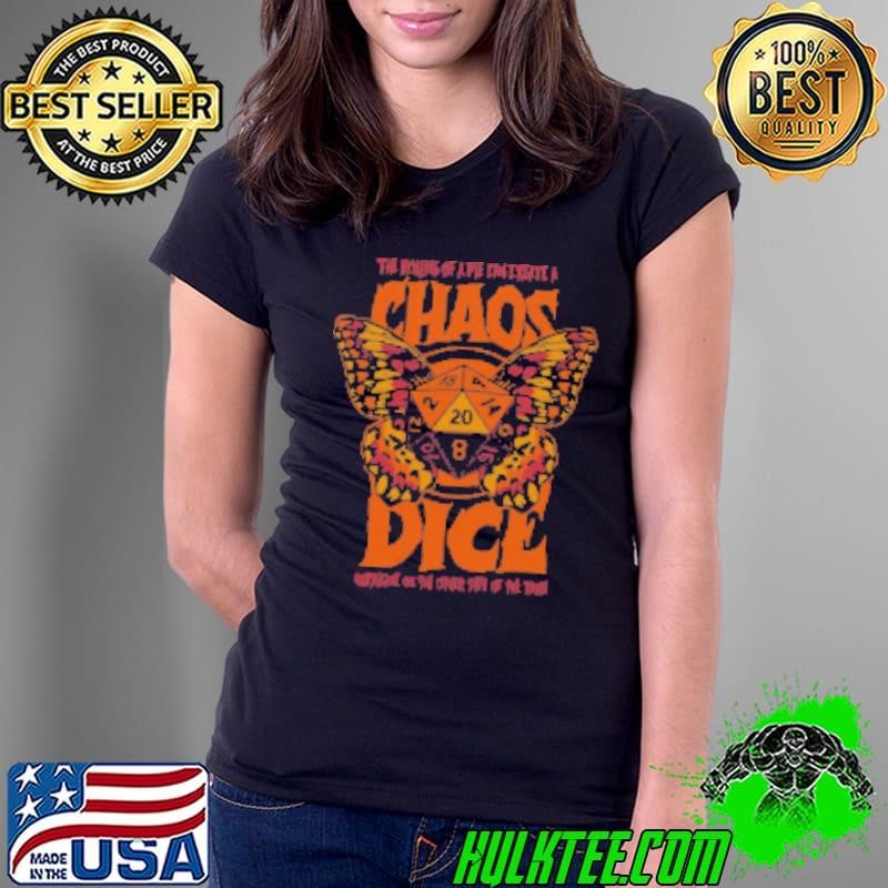 The Rolling Of A Diw Can I Reate A Chaos Dice Hurricane On The Other Side Of The Table Ladies Tee