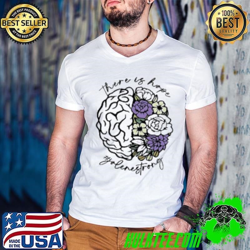 There is hope Jolene strong Shirt
