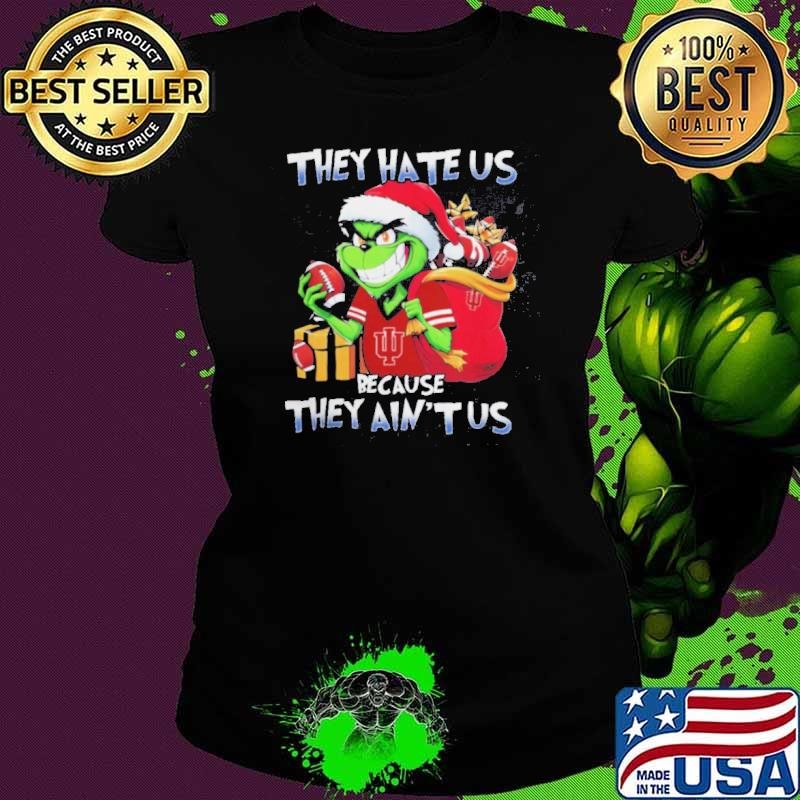 They Hate Us Because They Ain’t Us Grinch Vs Indiana Hoosiers Football Christmas Shirt
