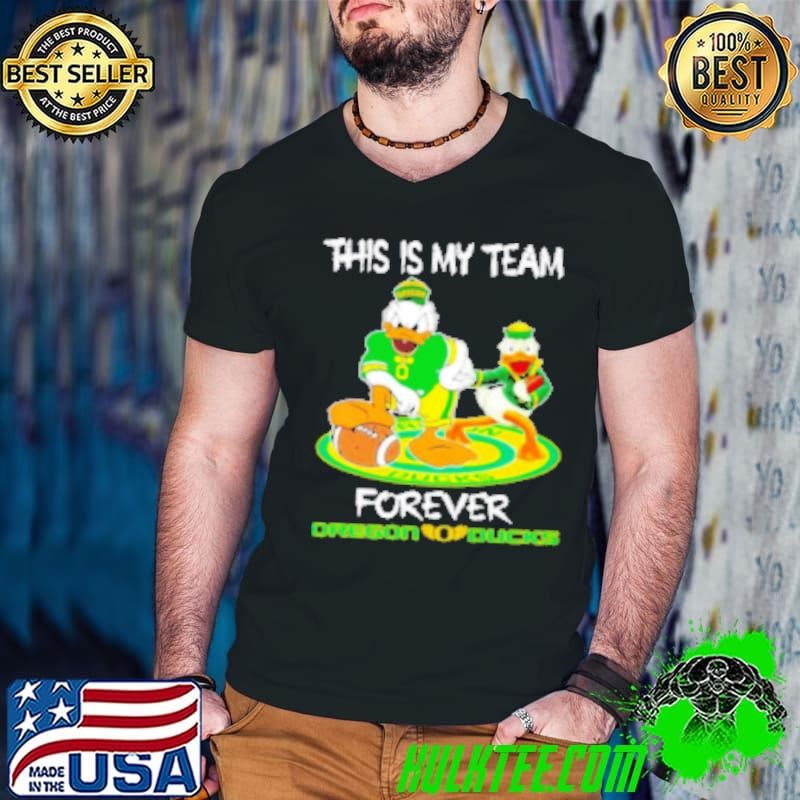 This is my team forever Oregon Ducks football 2024 Shirt