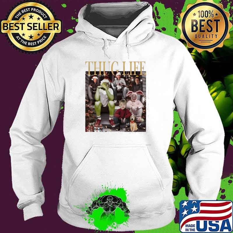 Thug Life Christmas Movies Grinch Home Alone Elf Hoodie