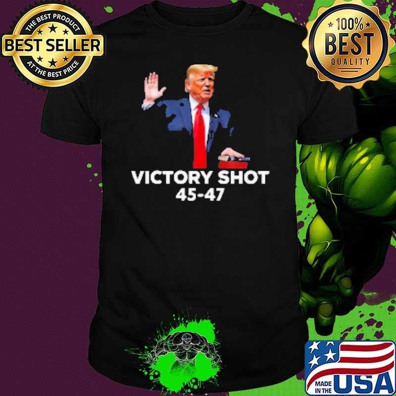 Trump Victory Shot 45 47 Shirt