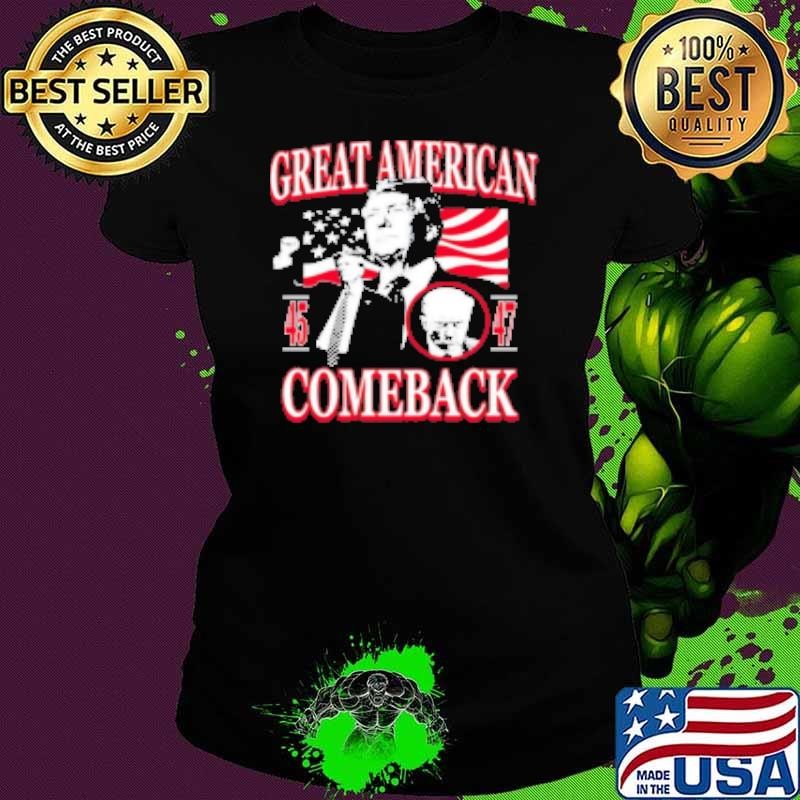 Trump great American comeback Shirt