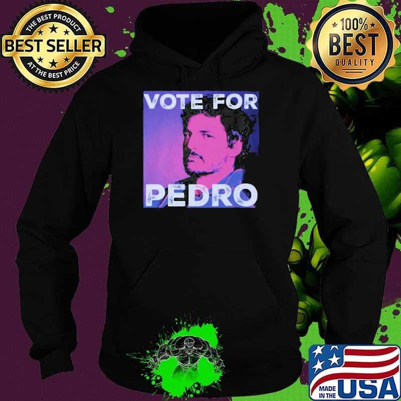 Vote For Pedro Comfort Colors Hoodie