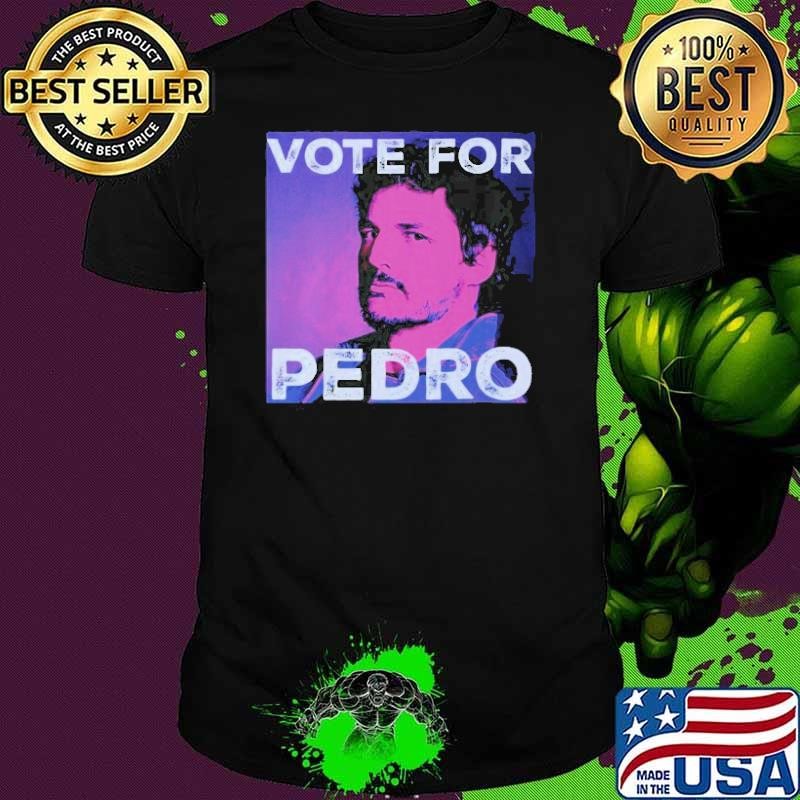 Vote For Pedro Comfort Colors Unisex