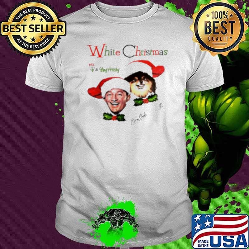 White Christmas with V and Bing Crosby Shirt