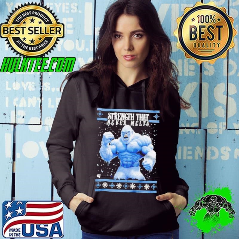 Yeti strength that never melts ugly Christmas Hoodie