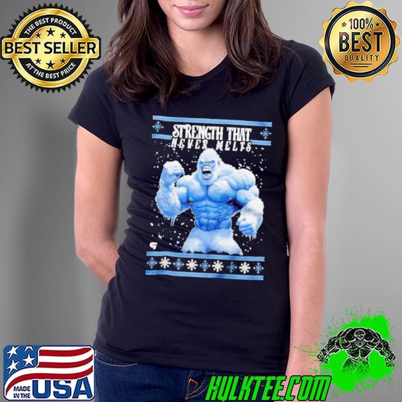 Yeti strength that never melts ugly Christmas Ladies Tee