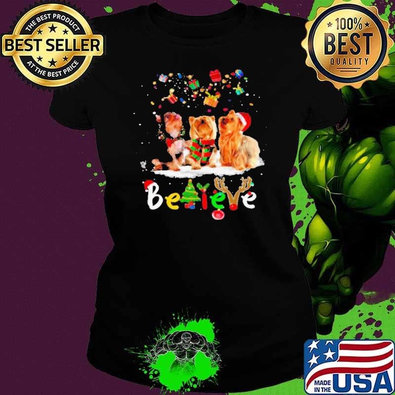 Yorkshire Terrier Dog Santa Claus Hat Believe Gift Christmas shirt