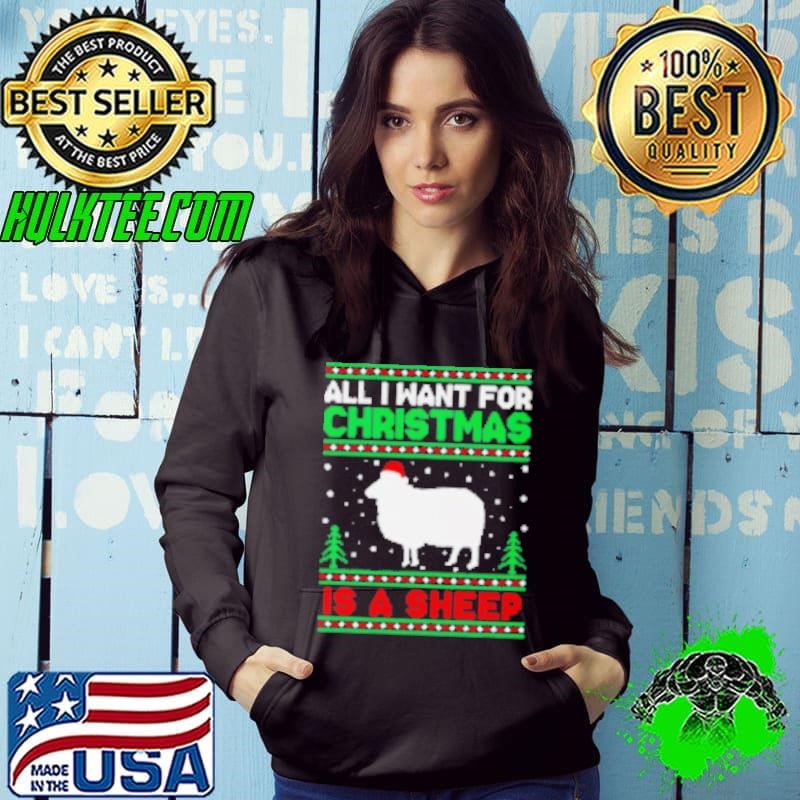 All I want for Christmas is a sheep Santa hat ugly Christmas Hoodie