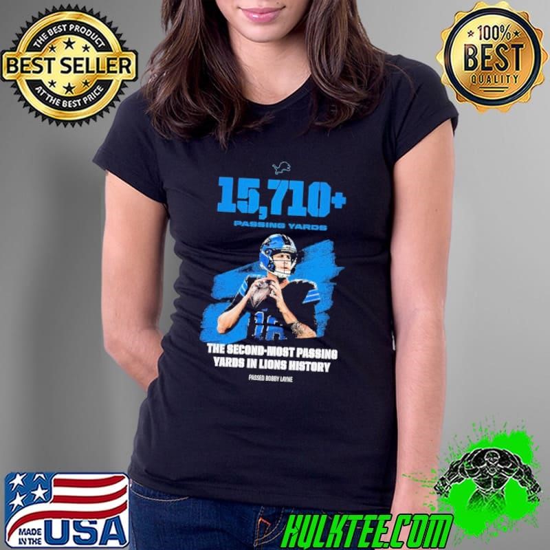 Bobby Layne 15710+ Passing Yards The Second Most Passing Yards In Detroit Lions History 2024 Ladies Tee