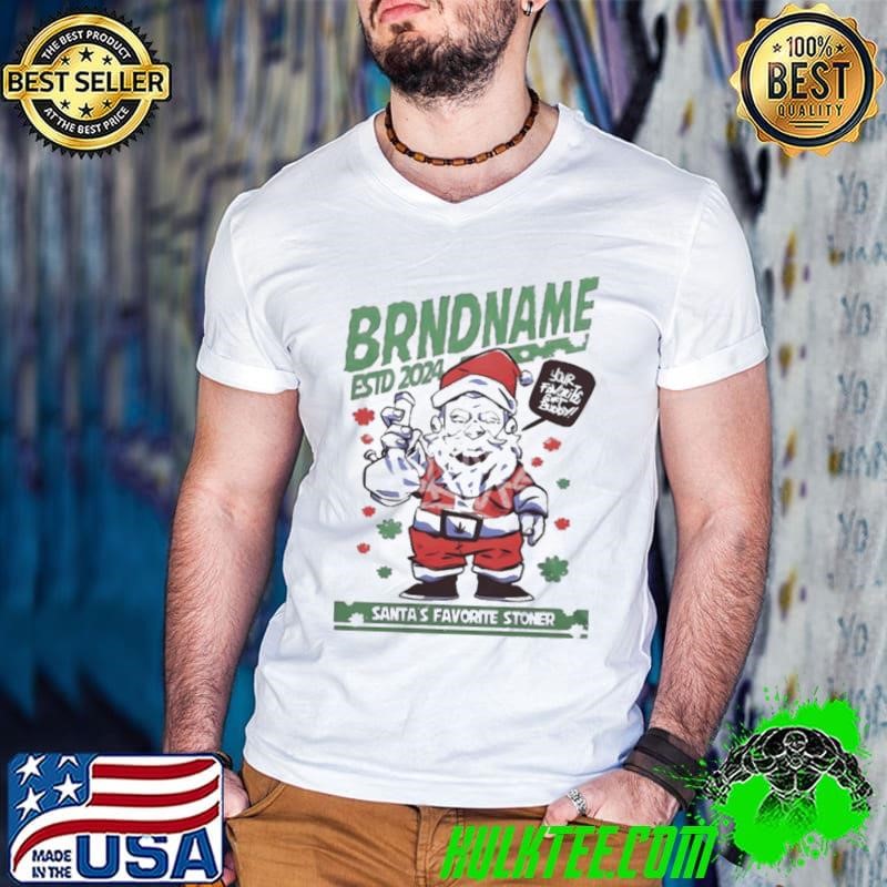 Brand name est 2024 santa’s favorite stoner shirt