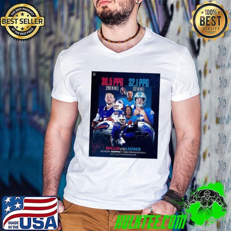 Buffalo Bills Vs Detroit Lions 30.5 PPG 2nd In NFL 32.1 PPG 1st In NFL Sunday Dec 15 Poster shirt