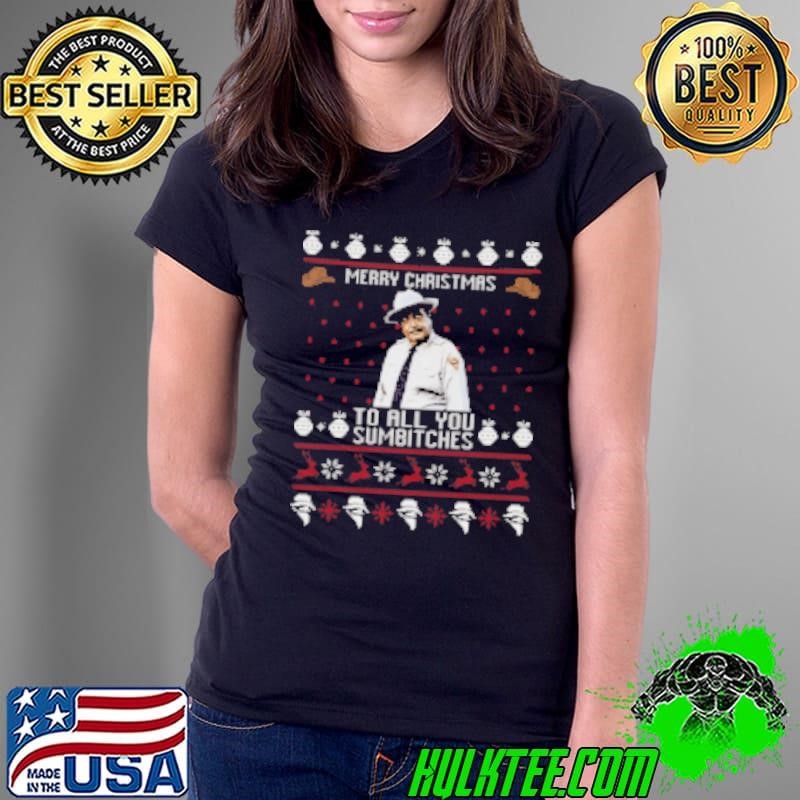 Buford T. Justice Merry Christmas To All You Sumbitches Christmas Ladies Tee