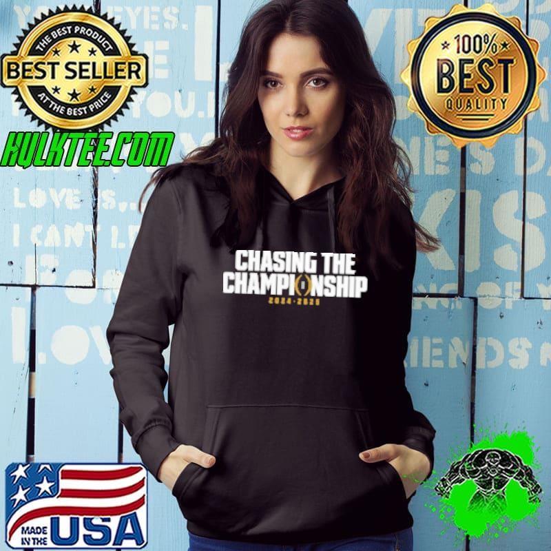Chasing the Championship 2024 2025 College Football Playoff Hoodie
