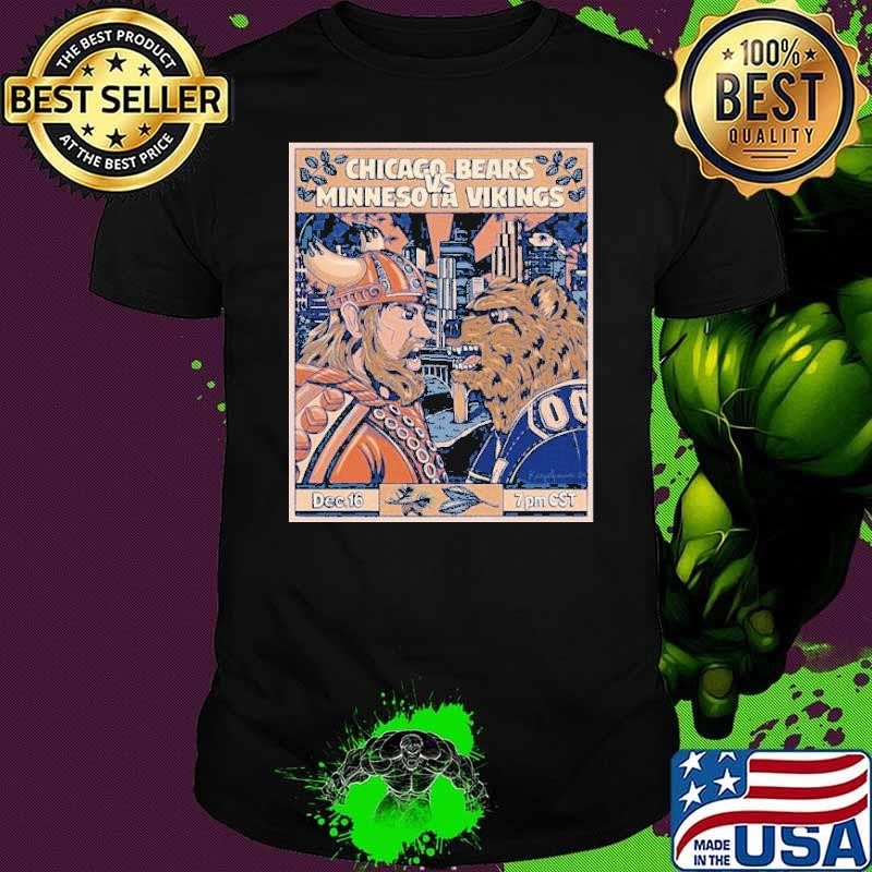 Chicago Bears Vs Minnesota Vikings Dec 16 Another Northern Battle Poster Shirt