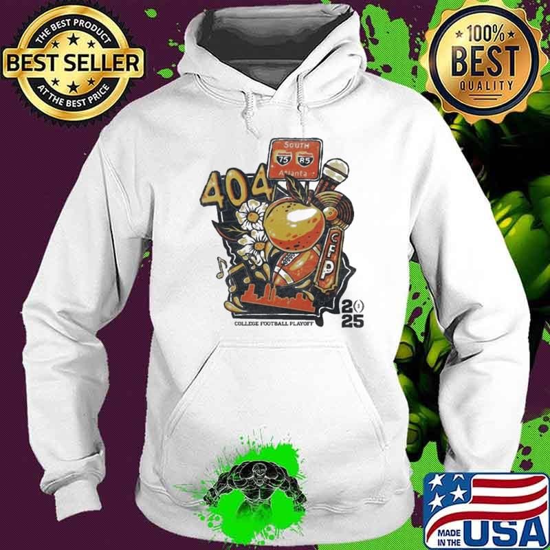 College Football Playoff 2025 Atlanta 404 NCAA Bowl Games 2024-2025 Shirt
