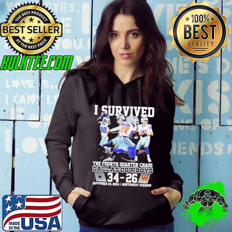 Dallas Cowboys I Survived The Fourth Quarter Chaos Shirt