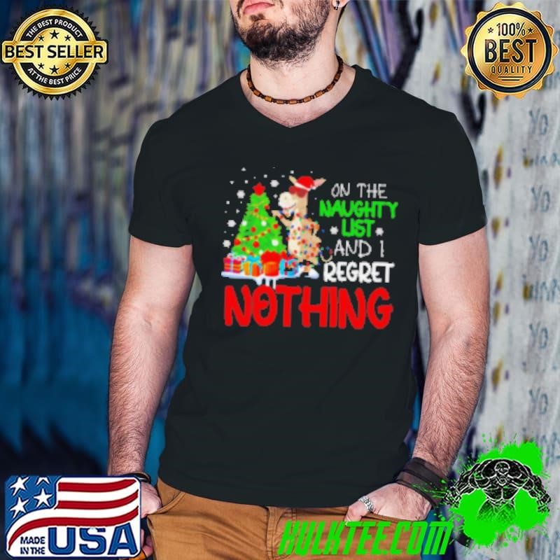 Donkey Christmas on the naughty list I regret nothing Shirt