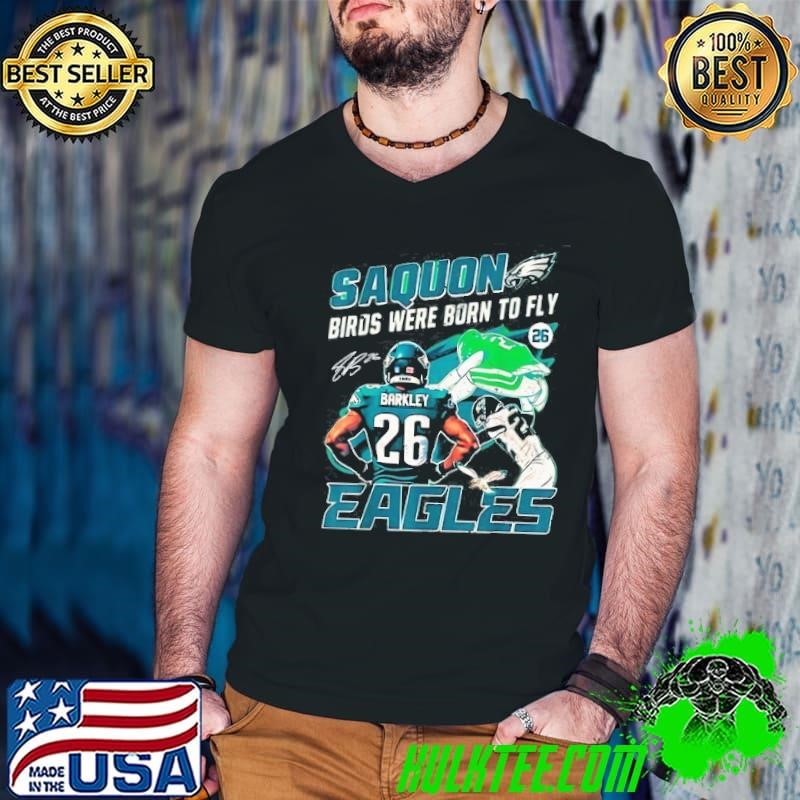 Fly Saquon Fly Eagles Barkley No Look Reverse Hurdle Shirt