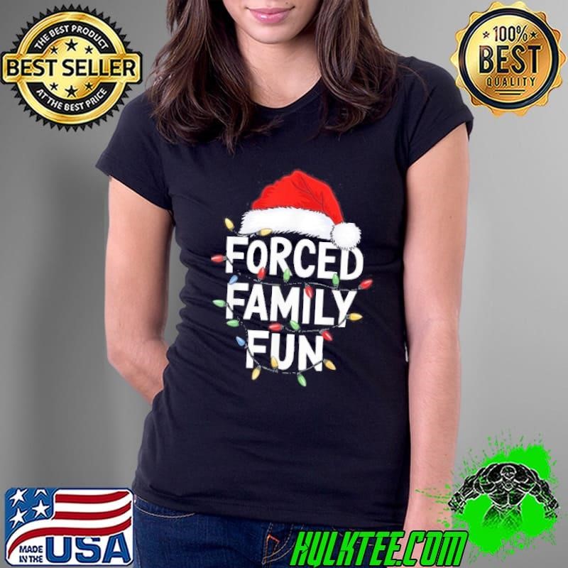 Forced Family Fun Men Women Kids Christmas Pajamas Shirt