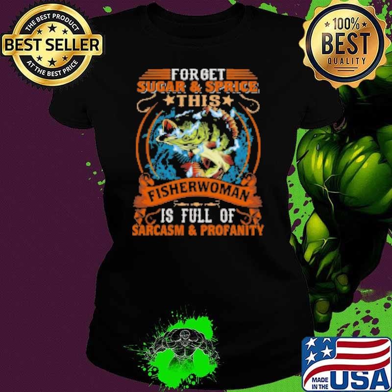 Forget Sugar Ladies tee