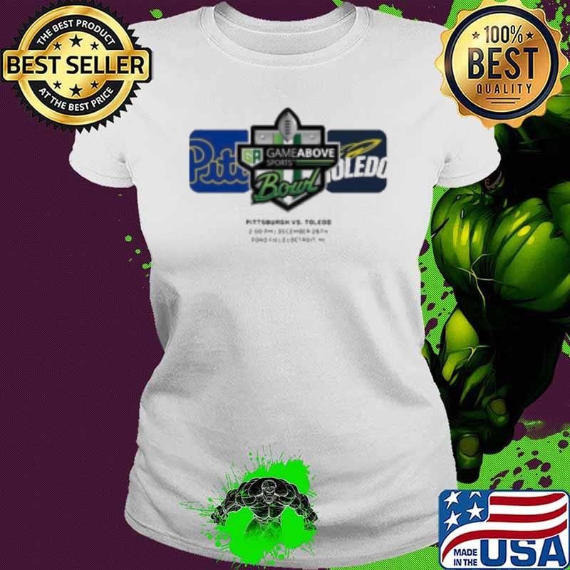 Game Above Bowl Matchup Pittsburgh Panthers Versus Toledo Rockets On December 26th 2024 Classic Shirt