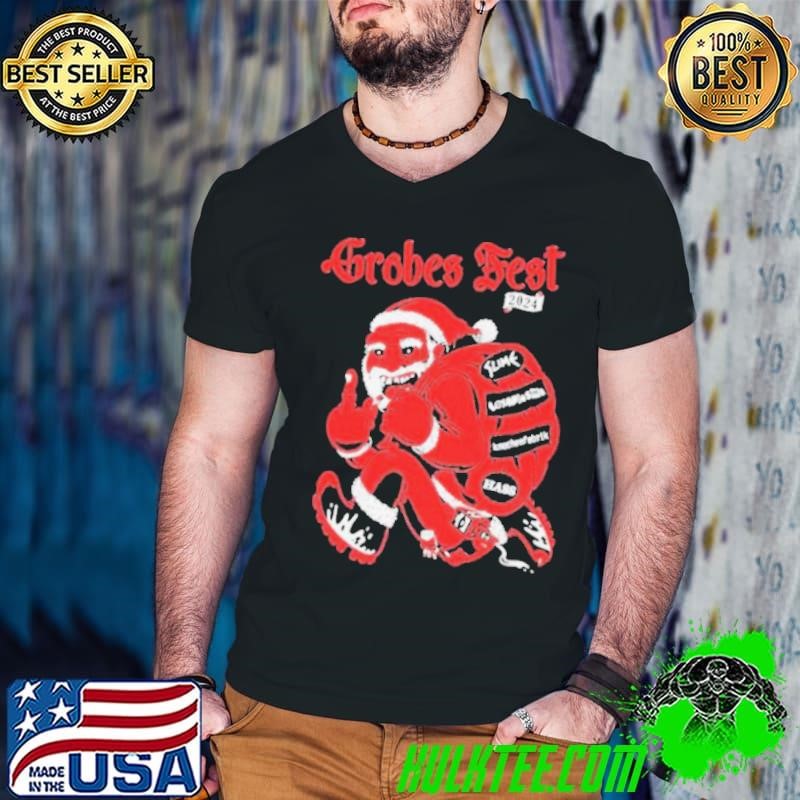 Grobes Fest Tour 2024 Santa Christmas Shirts